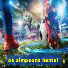 os simpsons hentai